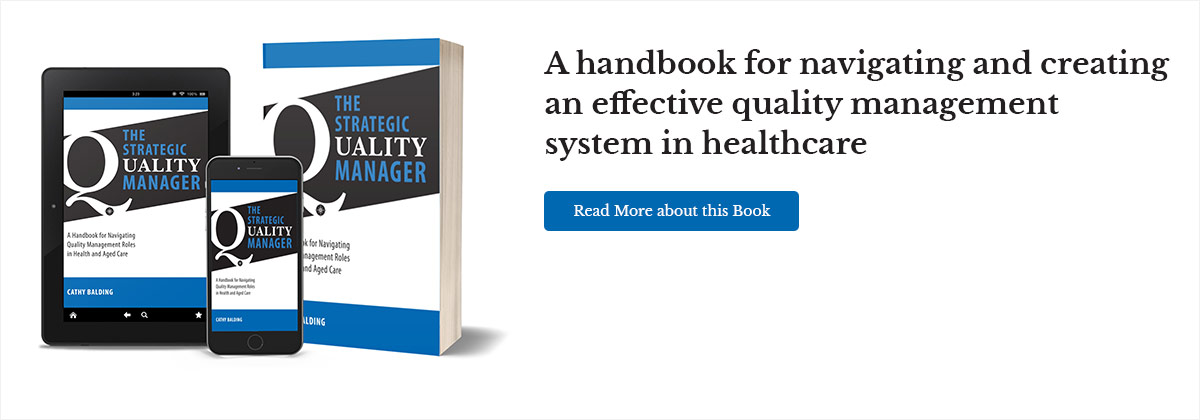 A handbook for navigating and creating and effective quality management system in healthcare. Read more about this book